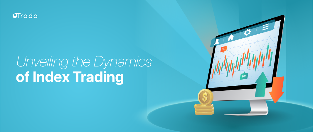 Read more about the article Index Trading: The Benefit and Risk